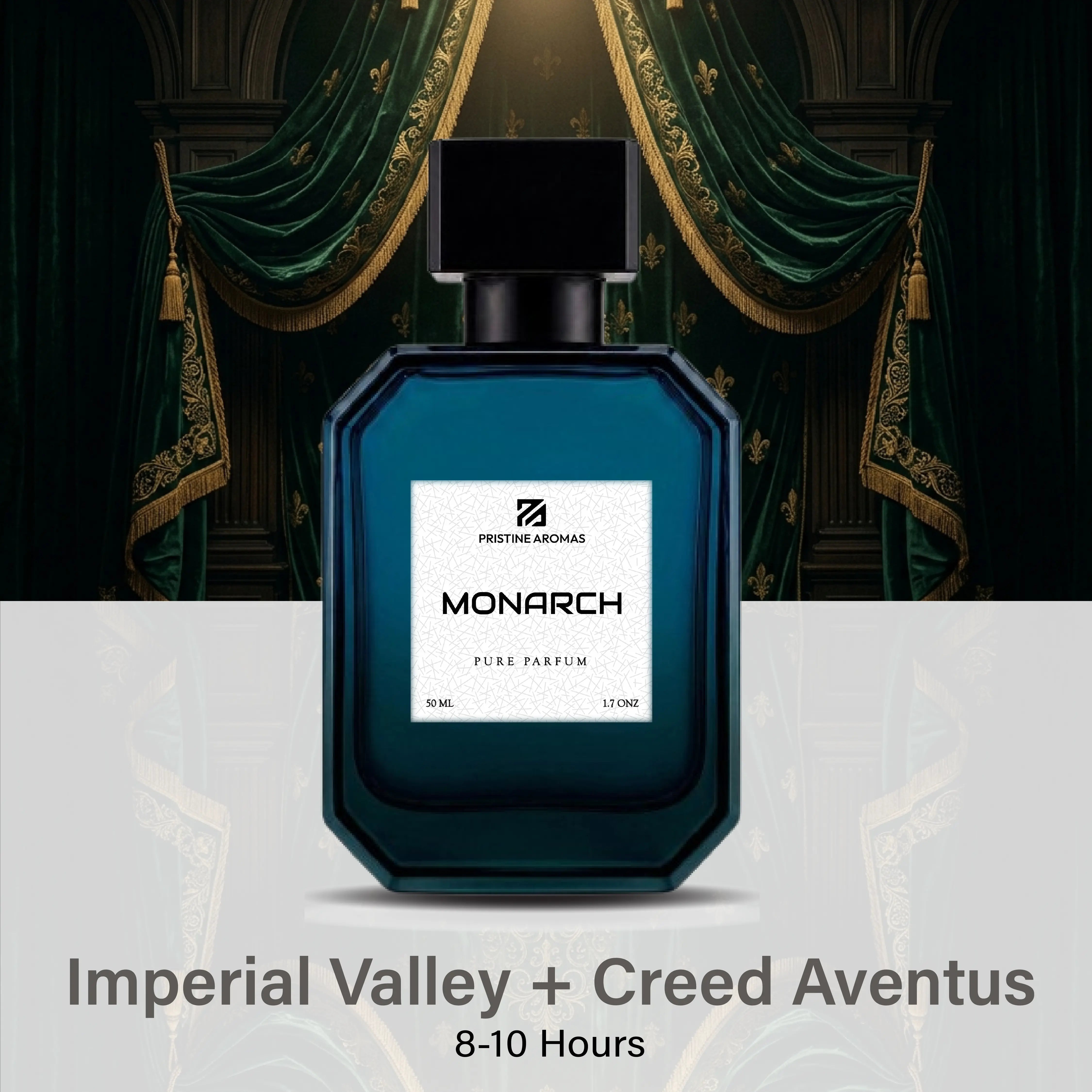Monarch - Inspired by Imperial Valley + Creed Aventus